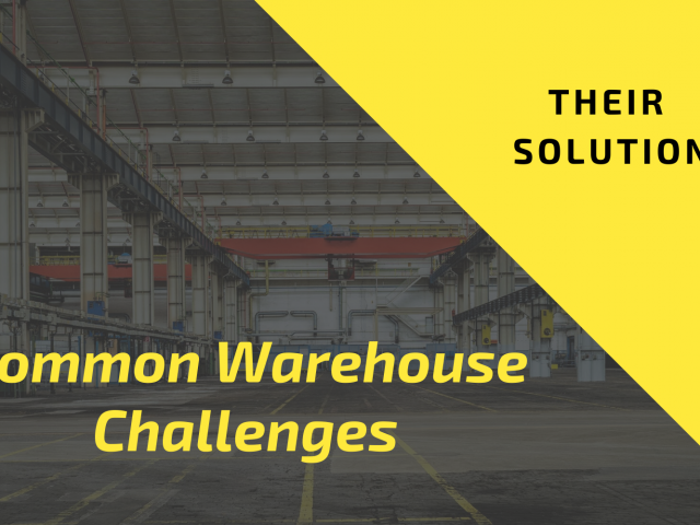 Common Challenges that Occurred with Warehouse and Their Solution
