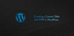 custom table php wordpress