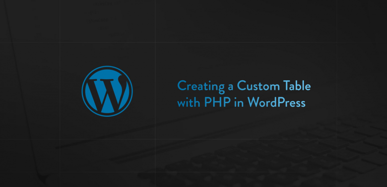 Custom Table with PHP in WordPress – Key Steps