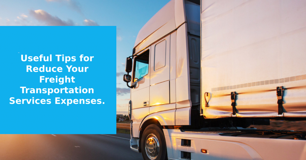 Reduce Freight Transportation Expenses