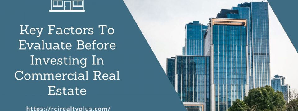 factors in commercial real estate investment