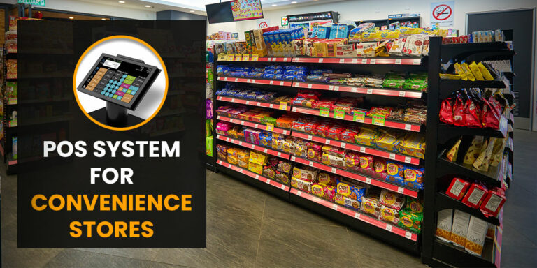 A Complete Guide About POS Systems for Convenience Stores