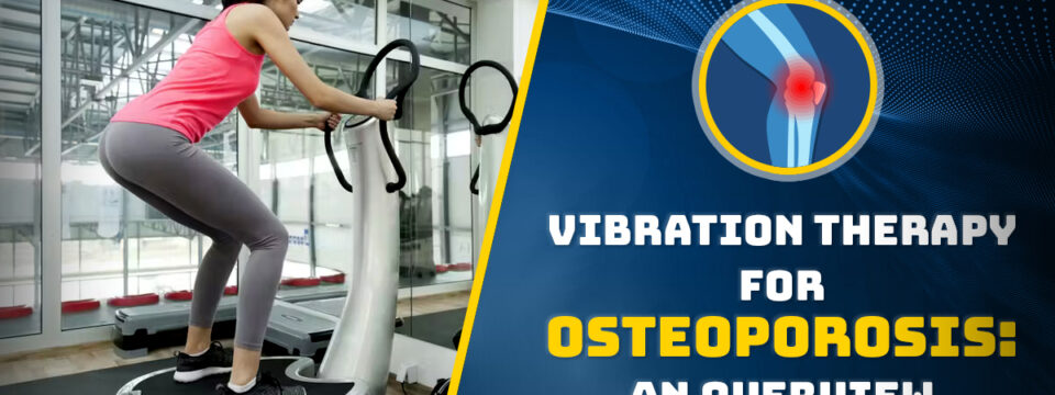 vibration treatment for osteoporosis