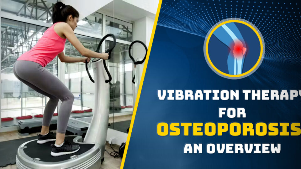 vibration treatment for osteoporosis