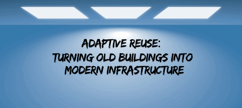 adaptive reuse buildings