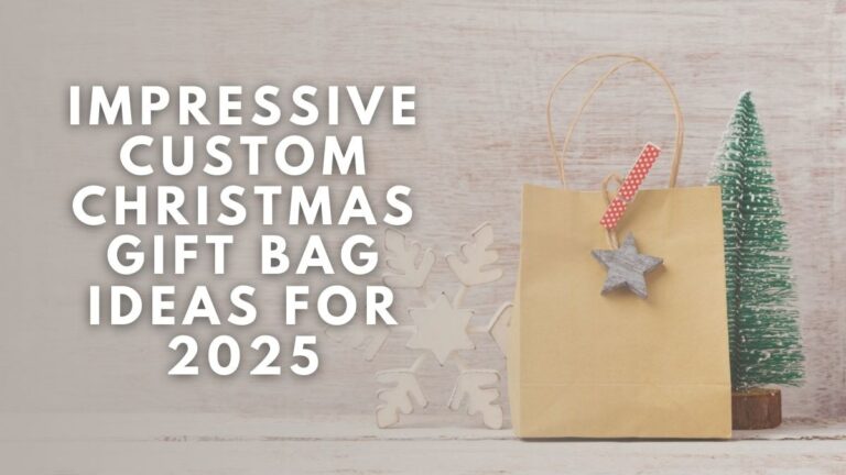 Impressive Custom Christmas Gift Bag Ideas for 2025